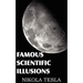 Famous Scientific Illusions