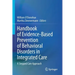 Handbook of Evidence-Based Prevention of Behavioral Disorders in Integrated Care: A Stepped Care Approach