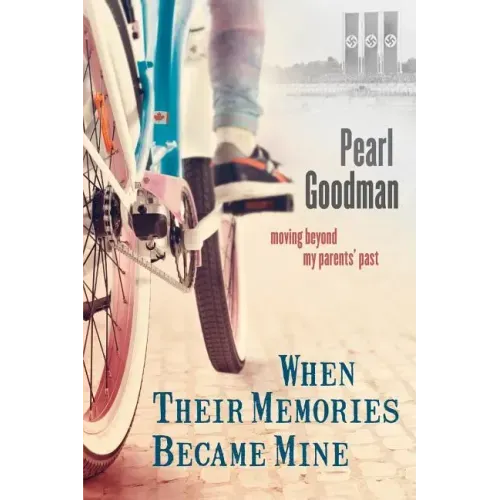 When Their Memories Became Mine: Moving Beyond My Parents' Past