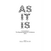 As It Is: The Proceedings of The Representational Art Conference 2015