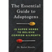 The Essential Guide to Adaptogens: 15 Super Herbs to Relieve Common Ailments