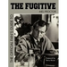The Official Fan's Guide to the Fugitive the Official Fan's Guide to the Fugitive