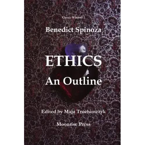 Ethics: An Outline