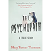 The Psychopath: A True Story