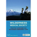 Wilderness Medical Society Practice Guidelines for Wilderness Emergency Care
