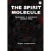 The Spirit Molecule