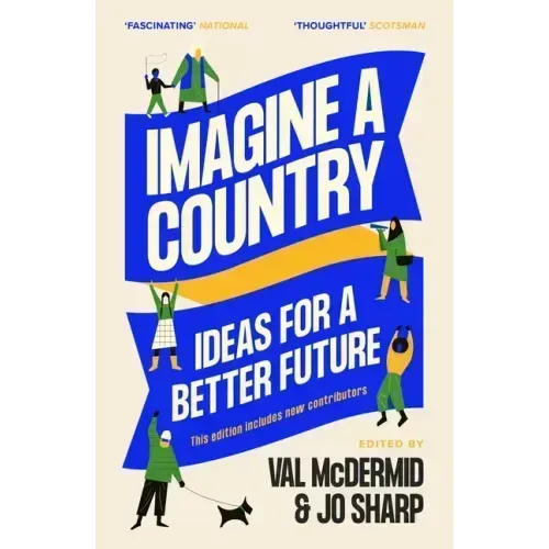 Imagine a Country: Ideas for a Better Future
