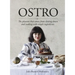 Ostro: The Pleasure That Comes from Slowing Down and Cooking with Simple Ingredients