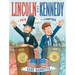 Lincoln and Kennedy: A Pair to Compare
