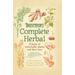 Breverton's Complete Herbal: A Book of Remarkable Plants and Their Uses