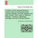 A History of the Reigning Family of Lahore, with Some Account of the Jummoo Rajahs, the Seik Soldiers and Their Sirdars. with Notes on Malcolm, Prinse