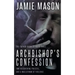 Archbishop's Confession: A Noir Mystery