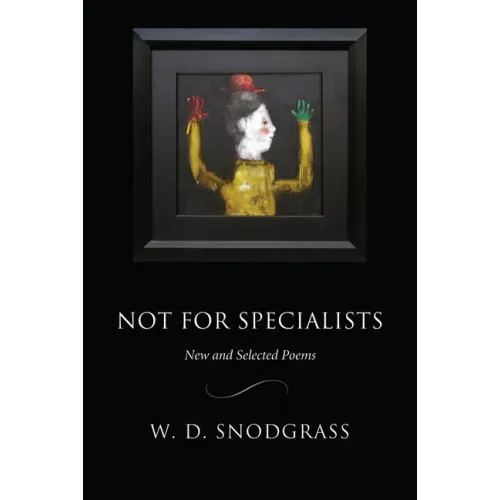 Not for Specialists: New and Selected Poems