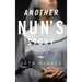 Another Nun's Story: An Impossible Dream
