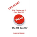 Life Alert: I've Fallen, and I Can't Get Up: Who Will Save Me?