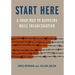 Start Here: A Road Map to Reducing Mass Incarceration