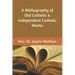 A Bibliography of Old Catholic & Independent Catholic Works
