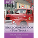 Fire Trucks Coloring Book for Stress Relief & Mind Relaxation, Stay Focus Treatment: New Series of Coloring Book for Adults and Grown up, 8.5" x 11" (