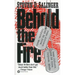 Behold the Fire