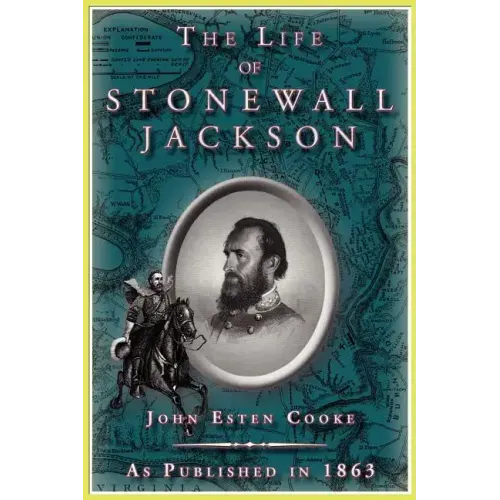 The Life of Stonewall Jackson