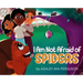 I Am Not Afraid of Spiders