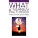 What It Means To Pray Through