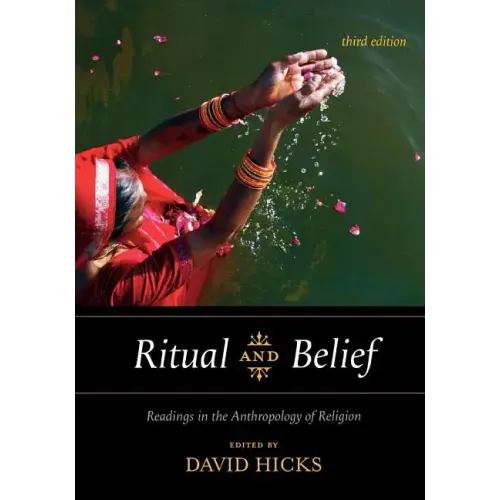 Ritual and Belief: Readings in the Anthropology of Religion