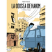 La Odisea de Hakim: 1. de Siria a Turquía / Hakim's Odyssey: Book 1: From Syria to Turkey