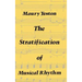 The Stratification of Musical Rhythm