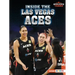 Inside the Las Vegas Aces
