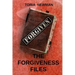 The Forgiveness Files