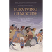 Surviving Genocide: Native Nations and the United States from the American Revolution to Bleeding Kansas