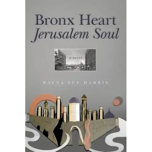 Bronx Heart Jerusalem Soul