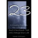 23: A Country Preacher, His Grandson, And A Devotional That Will Change Your Life