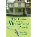 The House With the Wraparound Porch