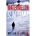 Watermelon Snow: A Cli-Fi Novel
