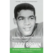 Running Against the Grain: The Story of Philadelphia Eagle and Movie Star Timmy Brown