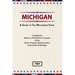 Michigan: A Guide To The Wolverine State