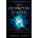 The Quantum Screen: The Enigmas of Modern Physics and a New Model of Perceptual Consciousness