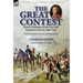 The Great Contest: Britain, Wellington & the War with Napoleonic France, 1800-1815