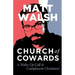 Church of Cowards: A Wake-Up Call to Complacent Christians