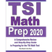 TSI Math Prep 2020: A Comprehensive Review and Step-By-Step Guide to Preparing for the TSI Math Test