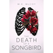 The Death of a Songbird