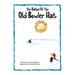 The Ballad of the Old Bowler Hat