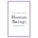 A Philosopher Looks at Human Beings