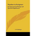 Number in Scripture: Its Supernatural Design and Spiritual Significance