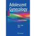 Adolescent Gynecology: A Clinical Casebook