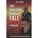 The Kingdom Shall Fall: Until Philosophers Become Kings Book Two