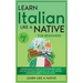 Learn Italian Like a Native for Beginners - Level 1: Learning Italian in Your Car Has Never Been Easier! Have Fun with Crazy Vocabulary, Daily Used Ph