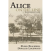 Alice on the Line